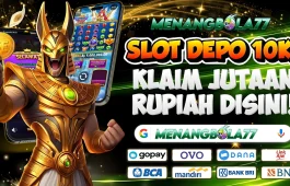 Slot Depo 10k